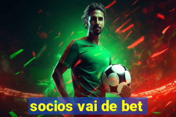 socios vai de bet