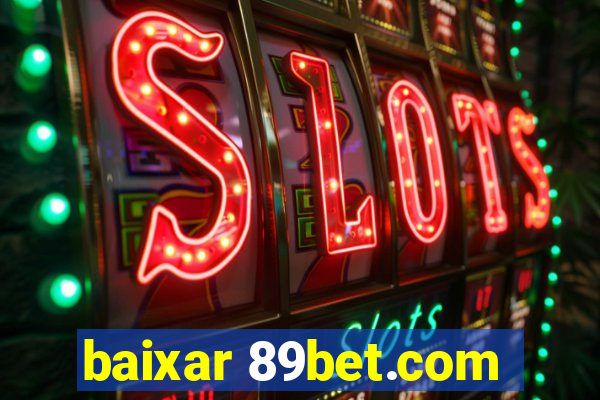 baixar 89bet.com