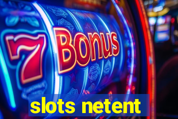 slots netent