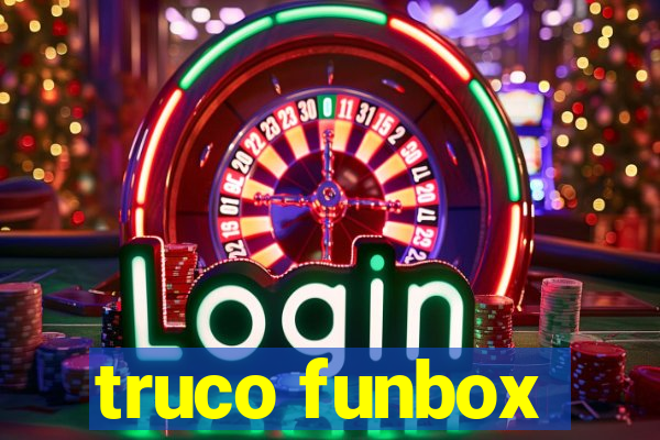 truco funbox