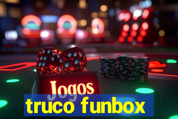 truco funbox