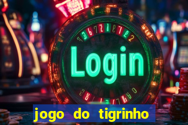 jogo do tigrinho que ganha b?nus para jogar