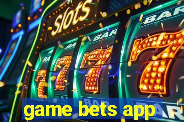 game bets app