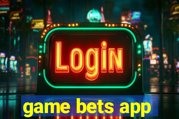 game bets app