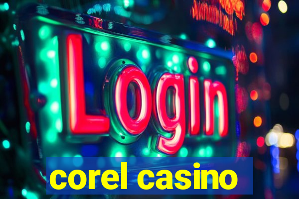 corel casino