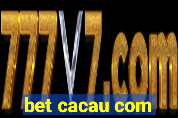 bet cacau com