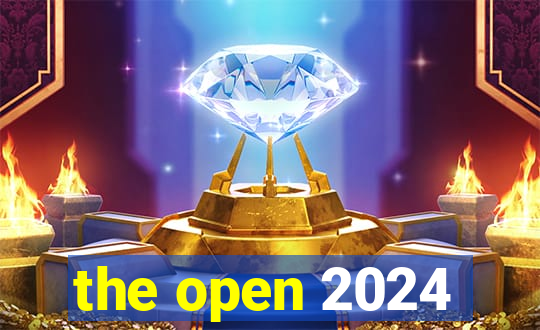 the open 2024