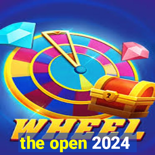 the open 2024