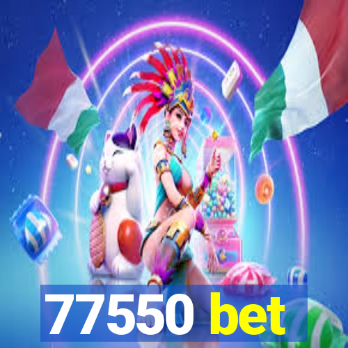 77550 bet