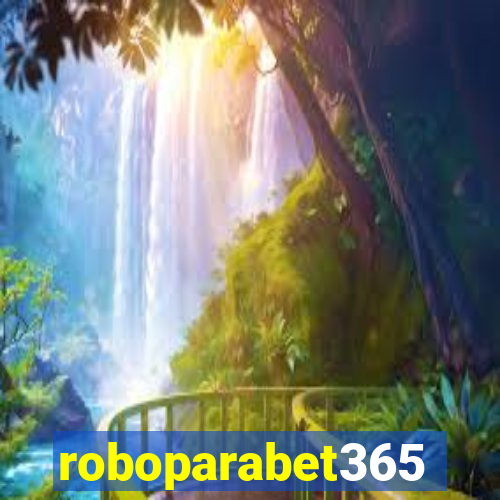 roboparabet365