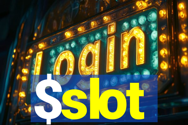 $slot