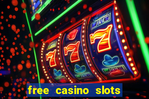 free casino slots and games