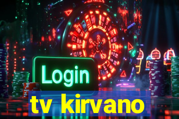 tv kirvano