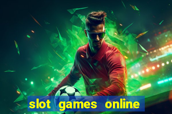 slot games online real money