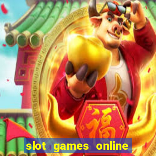 slot games online real money