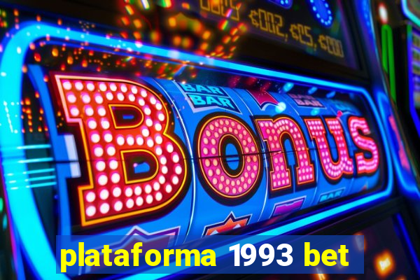 plataforma 1993 bet