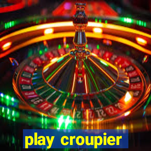 play croupier