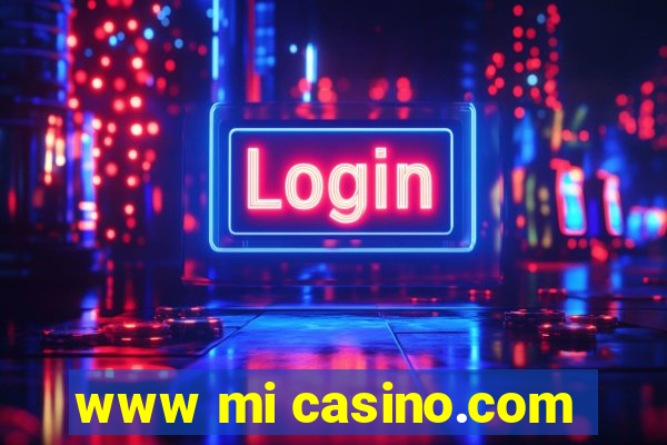 www mi casino.com