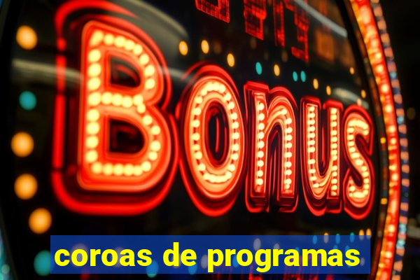 coroas de programas