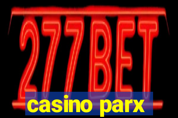 casino parx