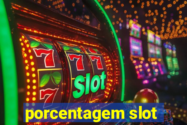 porcentagem slot