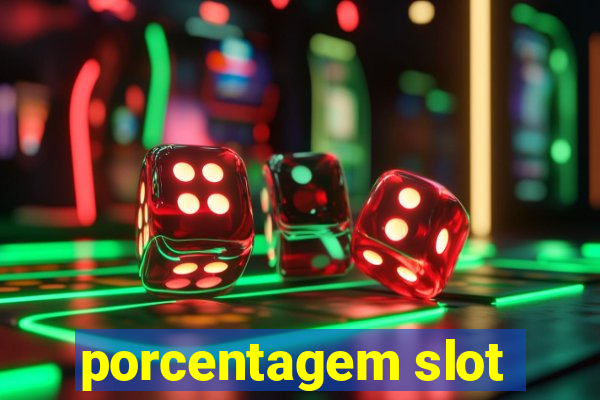 porcentagem slot