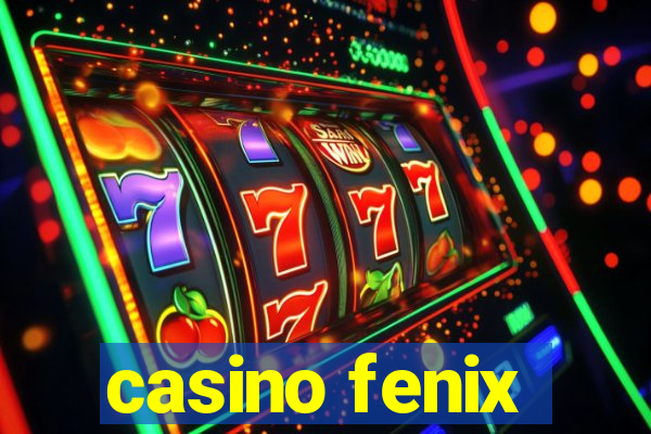 casino fenix