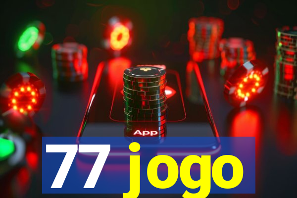 77 jogo