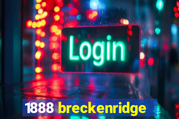 1888 breckenridge