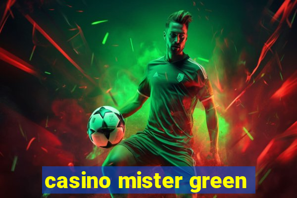 casino mister green