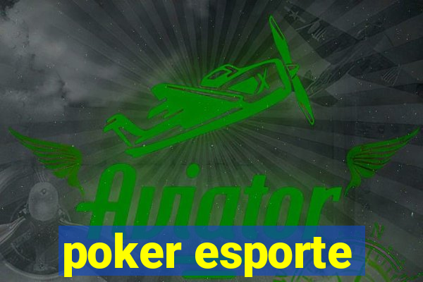 poker esporte