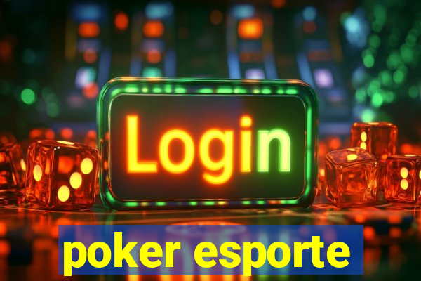 poker esporte