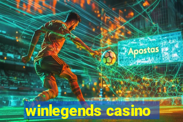 winlegends casino