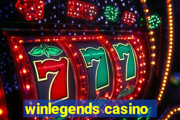 winlegends casino