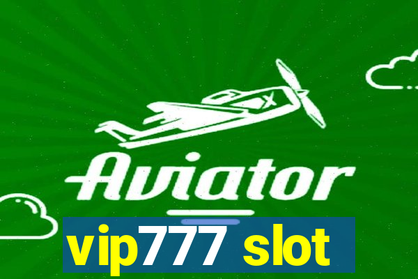 vip777 slot