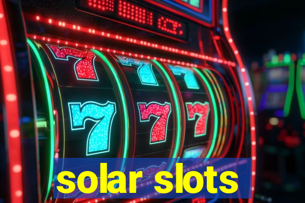 solar slots