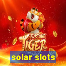 solar slots