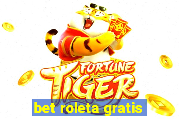 bet roleta gratis