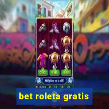 bet roleta gratis