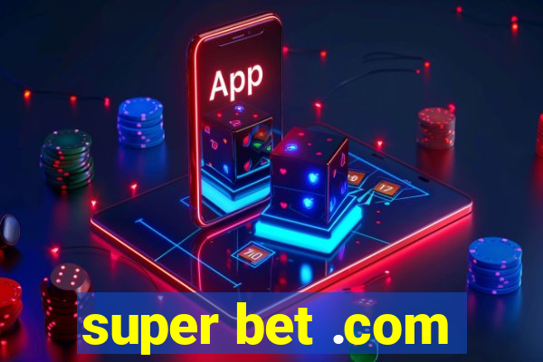 super bet .com