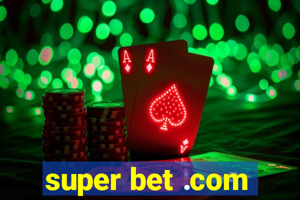 super bet .com