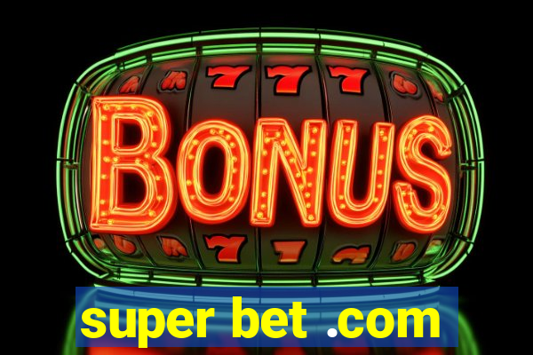 super bet .com