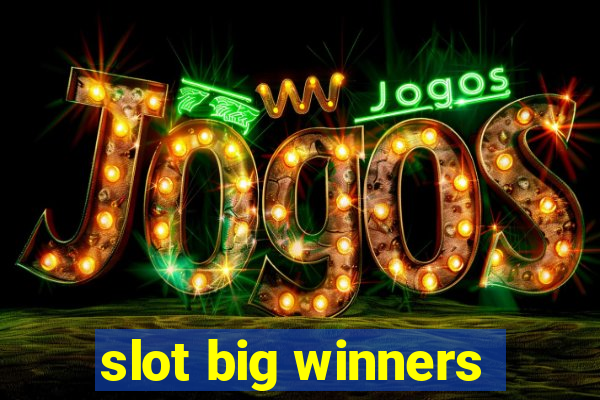 slot big winners