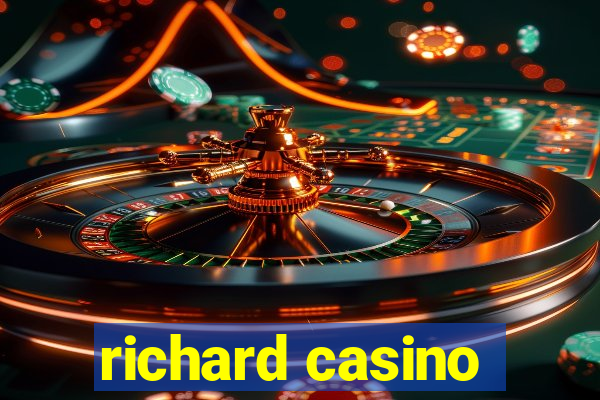 richard casino