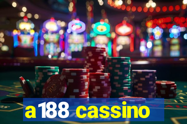 a188 cassino