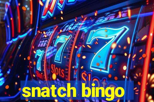 snatch bingo