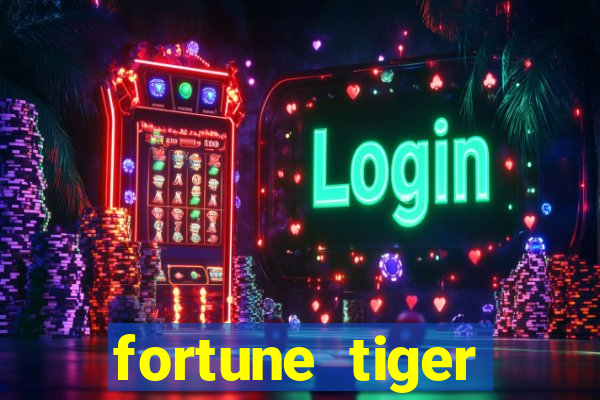 fortune tiger rodada gr谩tis