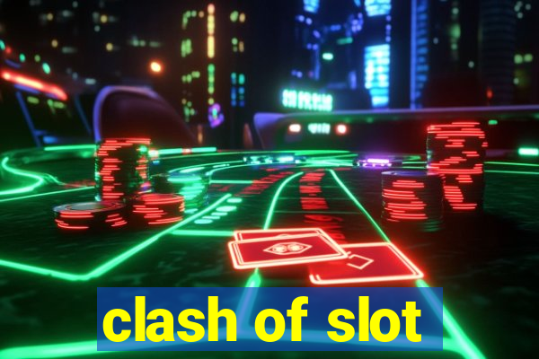 clash of slot