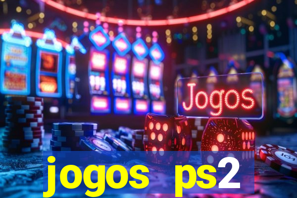 jogos ps2 traduzidos pt br