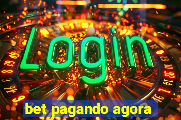 bet pagando agora